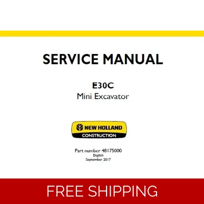 NEW HOLLAND E30C (TIER 4) MINI EXCAVATOR SERVICE REPAIR MANUAL